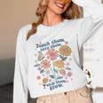 Teach Them Love Them Watch Them Grow Retro Teacher Floral Unisex Long Sleeve T-Shirt, funny design Teach Them Love Them Watch Them Grow Retro Teacher Floral Unisex Long Sleeve T-Shirt, funny design