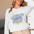 TEACHING IS MY SUPER POWER Teacher Appreciation Unisex Long Sleeve T-Shirt, funny design TEACHING IS MY SUPER POWER Teacher Appreciation Unisex Long Sleeve T-Shirt, funny design