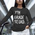 7th Grade Squad Back To School Student Teacher Unisex Long Sleeve T-Shirt, novelty gifts, funny gifts 7th Grade Squad Back To School Student Teacher Unisex Long Sleeve T-Shirt, novelty gifts, funny gifts