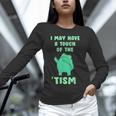 Autism Awareness Neurodiversity Teacher Frog I May Have A Touch Of The Tism Neurodivergent Small Unisex Long Sleeve T-Shirt, novelty gifts, funny gifts