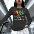 Some Call It Chaos We Call It Kindergarten Teacher Unisex Long Sleeve T-Shirt, novelty gifts, funny gifts