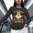 You Can’t Scare Me I Teach Daycare Teacher Halloween Ghost Unisex Long Sleeve T-Shirt, novelty gifts, funny gifts You Can’t Scare Me I Teach Daycare Teacher Halloween Ghost Unisex Long Sleeve T-Shirt, novelty gifts, funny gifts