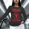 Chicago Teachers Matter Support Union Education Red For Ed Unisex Long Sleeve T-Shirt, novelty gifts, funny gifts Chicago Teachers Matter Support Union Education Red For Ed Unisex Long Sleeve T-Shirt, novelty gifts, funny gifts