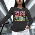 This Is My Circus And These Are My Monkeys School Teacher Unisex Long Sleeve T-Shirt, novelty gifts, funny gifts