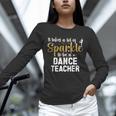 To Be A Dance Teacher Dance Instructor Dancing Teacher Unisex Long Sleeve T-Shirt, novelty gifts, funny gifts To Be A Dance Teacher Dance Instructor Dancing Teacher Unisex Long Sleeve T-Shirt, novelty gifts, funny gifts