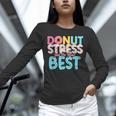 Donut Stress Just Do Your Best Teachers Testing Day For Men Women Girls Kids Unisex Long Sleeve T-Shirt, novelty gifts, funny gifts Donut Stress Just Do Your Best Teachers Testing Day For Men Women Girls Kids Unisex Long Sleeve T-Shirt, novelty gifts, funny gifts
