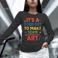 Drawing Art Artist Teacher It’s A Good Day To Make Some Art Unisex Long Sleeve T-Shirt, novelty gifts, funny gifts Drawing Art Artist Teacher It’s A Good Day To Make Some Art Unisex Long Sleeve T-Shirt, novelty gifts, funny gifts