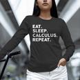 Eat Sleep Calculus Repeat Mathematics Math Teacher Unisex Long Sleeve T-Shirt, novelty gifts, funny gifts Eat Sleep Calculus Repeat Mathematics Math Teacher Unisex Long Sleeve T-Shirt, novelty gifts, funny gifts