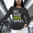 Eat Sleep Math Repeat Teacher Lover Unisex Long Sleeve T-Shirt, novelty gifts, funny gifts Eat Sleep Math Repeat Teacher Lover Unisex Long Sleeve T-Shirt, novelty gifts, funny gifts