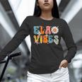 English Teacher Ela Vibes Teacher Kids First Day Of School Unisex Long Sleeve T-Shirt, novelty gifts, funny gifts