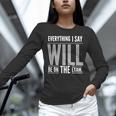 Everything I Say WILL Be On The Exam Teacher For Men Women Unisex Long Sleeve T-Shirt, novelty gifts, funny gifts Everything I Say WILL Be On The Exam Teacher For Men Women Unisex Long Sleeve T-Shirt, novelty gifts, funny gifts