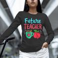 Future Teacher Education Student Unisex Long Sleeve T-Shirt, novelty gifts, funny gifts