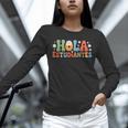 Hola Estudiantes Spanish Teacher Unisex Long Sleeve T-Shirt, novelty gifts, funny gifts Hola Estudiantes Spanish Teacher Unisex Long Sleeve T-Shirt, novelty gifts, funny gifts
