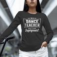 I'm A Dance Teacher What's Your Superpower Unisex Long Sleeve T-Shirt, novelty gifts, funny gifts I'm A Dance Teacher What's Your Superpower Unisex Long Sleeve T-Shirt, novelty gifts, funny gifts