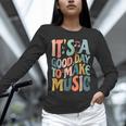 It's A Good Day To Make Music Musician Band Music Teacher Unisex Long Sleeve T-Shirt, novelty gifts, funny gifts