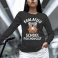 Koalafied School Psychologist Koala Lover Psychology Teacher Unisex Long Sleeve T-Shirt, novelty gifts, funny gifts Koalafied School Psychologist Koala Lover Psychology Teacher Unisex Long Sleeve T-Shirt, novelty gifts, funny gifts