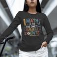 Math Teacher Mathematician Subject Mathematics Joke Unisex Long Sleeve T-Shirt, novelty gifts, funny gifts