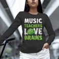 Music Teachers Love Brains Cute Teaching Halloween Unisex Long Sleeve T-Shirt, novelty gifts, funny gifts Music Teachers Love Brains Cute Teaching Halloween Unisex Long Sleeve T-Shirt, novelty gifts, funny gifts
