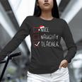 Nice Naughty Teacher Christmas List Instructor Santa Claus Men Women Unisex Long Sleeve T-Shirt, novelty gifts, funny gifts Nice Naughty Teacher Christmas List Instructor Santa Claus Men Women Unisex Long Sleeve T-Shirt, novelty gifts, funny gifts
