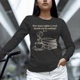 How Many Nights A Week Should You Be Reading 6-7 Teacher Fun Unisex Long Sleeve T-Shirt, novelty gifts, funny gifts