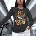 PE Gym School Coach PE Teacher What's Your Superhero Power Unisex Long Sleeve T-Shirt, novelty gifts, funny gifts PE Gym School Coach PE Teacher What's Your Superhero Power Unisex Long Sleeve T-Shirt, novelty gifts, funny gifts