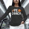 PE Gym Teacher Quotes School Class Instructor And Coach Unisex Long Sleeve T-Shirt, novelty gifts, funny gifts PE Gym Teacher Quotes School Class Instructor And Coach Unisex Long Sleeve T-Shirt, novelty gifts, funny gifts