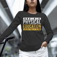 Physical Education Best Part Of The Day Phys Ed Teacher Unisex Long Sleeve T-Shirt, novelty gifts, funny gifts Physical Education Best Part Of The Day Phys Ed Teacher Unisex Long Sleeve T-Shirt, novelty gifts, funny gifts