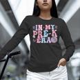 In My Pre K Era Groovy Back To School First Day Teacher Kids Unisex Long Sleeve T-Shirt, novelty gifts, funny gifts In My Pre K Era Groovy Back To School First Day Teacher Kids Unisex Long Sleeve T-Shirt, novelty gifts, funny gifts