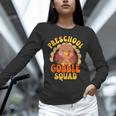 Preschool Gobble Squad Cute Turkey Thanksgiving Teacher Unisex Long Sleeve T-Shirt, novelty gifts, funny gifts