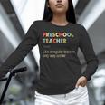 Preschool Teacher Kindergarten Teacher Definition Unisex Long Sleeve T-Shirt, novelty gifts, funny gifts