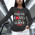 This Principal Loves Her School Teacher Appreciation Unisex Long Sleeve T-Shirt, novelty gifts, funny gifts