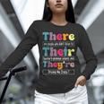 There Their They'Re English Teacher Grammar Memes Unisex Long Sleeve T-Shirt, novelty gifts, funny gifts There Their They'Re English Teacher Grammar Memes Unisex Long Sleeve T-Shirt, novelty gifts, funny gifts