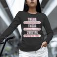 There Their They'Re Teacher English Grammar Police Unisex Long Sleeve T-Shirt, novelty gifts, funny gifts
