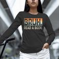 Read A Book Bruh Cool Ela English Teacher Reading Literature Unisex Long Sleeve T-Shirt, novelty gifts, funny gifts