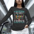 If You Can Read This Thank A Teacher Teacher Unisex Long Sleeve T-Shirt, novelty gifts, funny gifts If You Can Read This Thank A Teacher Teacher Unisex Long Sleeve T-Shirt, novelty gifts, funny gifts