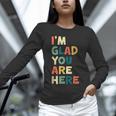 Retro I’m Glad You Are Here Women Men Teacher Unisex Long Sleeve T-Shirt, novelty gifts, funny gifts Retro I’m Glad You Are Here Women Men Teacher Unisex Long Sleeve T-Shirt, novelty gifts, funny gifts