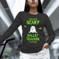Scary Ballet Teacher Costume Halloween Lazy Easy Unisex Long Sleeve T-Shirt, novelty gifts, funny gifts