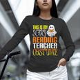 This Is My Scary Reading Teacher Costume Halloween School Unisex Long Sleeve T-Shirt, novelty gifts, funny gifts