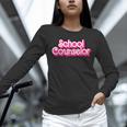 School Counselor Back To School Teacher Life Unisex Long Sleeve T-Shirt, novelty gifts, funny gifts School Counselor Back To School Teacher Life Unisex Long Sleeve T-Shirt, novelty gifts, funny gifts