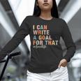 Special Education I Can Write A Goal For That Sped Teacher Unisex Long Sleeve T-Shirt, novelty gifts, funny gifts Special Education I Can Write A Goal For That Sped Teacher Unisex Long Sleeve T-Shirt, novelty gifts, funny gifts