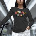 Specials Squad Co-Curricular Teachers Team For Men Women Unisex Long Sleeve T-Shirt, novelty gifts, funny gifts