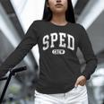 SPED Crew SPED Teacher Back To School For Women Men Unisex Long Sleeve T-Shirt, novelty gifts, funny gifts