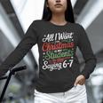 Students Saying 6-7 67 Six Seven Teacher Christmas Unisex Long Sleeve T-Shirt, novelty gifts, funny gifts