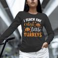 I Teach The Cutest Little Turkeys For Teacher Thanksgiving Unisex Long Sleeve T-Shirt, novelty gifts, funny gifts