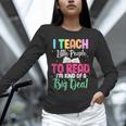 I Teach Little People To Read Reading Teacher For Men Women Girls Kids Unisex Long Sleeve T-Shirt, novelty gifts, funny gifts