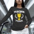 Teacher Of The Year For Men Women Unisex Long Sleeve T-Shirt, novelty gifts, funny gifts Teacher Of The Year For Men Women Unisex Long Sleeve T-Shirt, novelty gifts, funny gifts