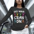Teacher's Get Your Cray On Dabbing Crayons Unisex Long Sleeve T-Shirt, novelty gifts, funny gifts
