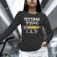 Testing Testing 123 Cute Test Day School Teacher Exam For Men Women Girls Kids Unisex Long Sleeve T-Shirt, novelty gifts, funny gifts Testing Testing 123 Cute Test Day School Teacher Exam For Men Women Girls Kids Unisex Long Sleeve T-Shirt, novelty gifts, funny gifts