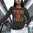 Trig Or Treat Trigonometry Math Teacher Halloween Unisex Long Sleeve T-Shirt, novelty gifts, funny gifts Trig Or Treat Trigonometry Math Teacher Halloween Unisex Long Sleeve T-Shirt, novelty gifts, funny gifts