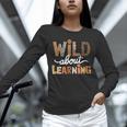 Wild About Learning Back To School First Day Teacher Student Unisex Long Sleeve T-Shirt, novelty gifts, funny gifts